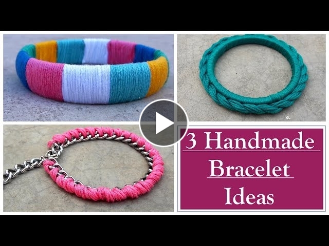 3 Handmade Bracelets Ideas | How To Make Thread Bracelets At Home | C