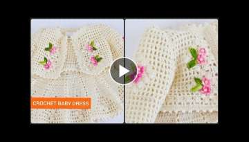 Top 47 Best Crochet Baby Dress Patterns||Crochet Baby Girl Frocks For 1Month To 5 Years Babies