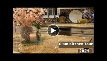 GLAM KITCHEN TOUR 2021 !! KITCHEN DECOR IDEAS AND DECORATE WITH ME