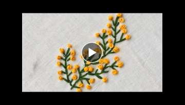 Hand Embroidery: French knots Embroidery - Mimosa flower embroidery