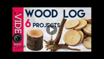 Turning wood log into 6 awesome DIY home decor stuff