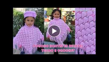 Poncho Hojitas en Relieves PARTE 1 tejido a crochet o ganchillo con indicaciones para cualquier e...