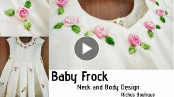 Baby Frock | Handembroidery | Neckline and body | Bullion flower rose | Richus Boutique