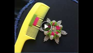 Hand embroidery,sewing hacks,amazing trick for making flower with hair comp and beads
