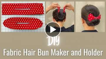 How to Make DIY Fabric Hair Bun Maker and Holder