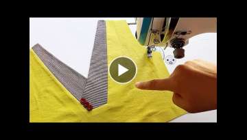 V-neck sewing simple and attractive / sewing technique interesting / DIY Sewing Tips